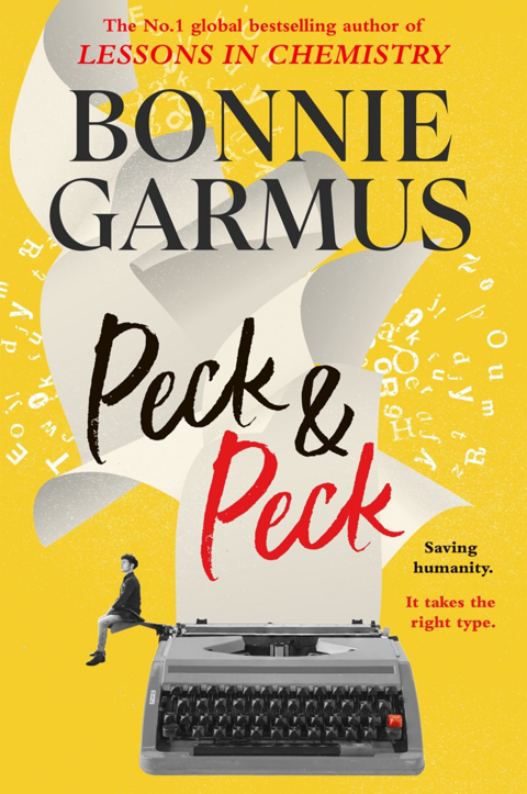 The cover of the book Peck & Peck by Bonnie Garmus featuring a type writer with a flurry of pages flying out the top