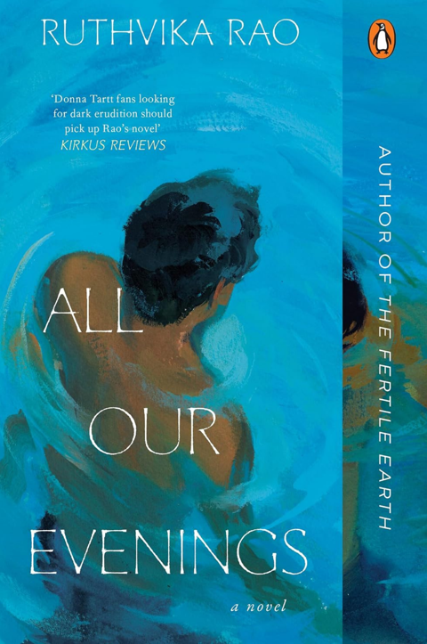 The book cover for All Our Evenings by Ruthvika Rao
